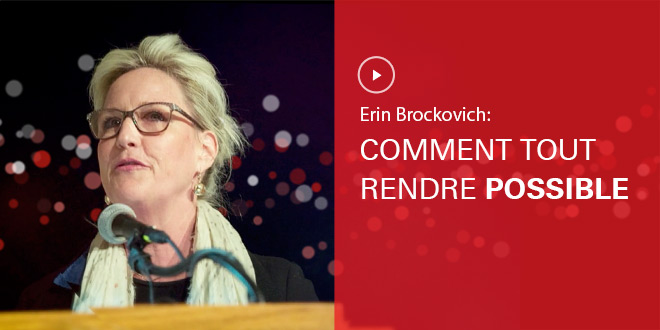Erin Brockovich: Comment tout rendre possible